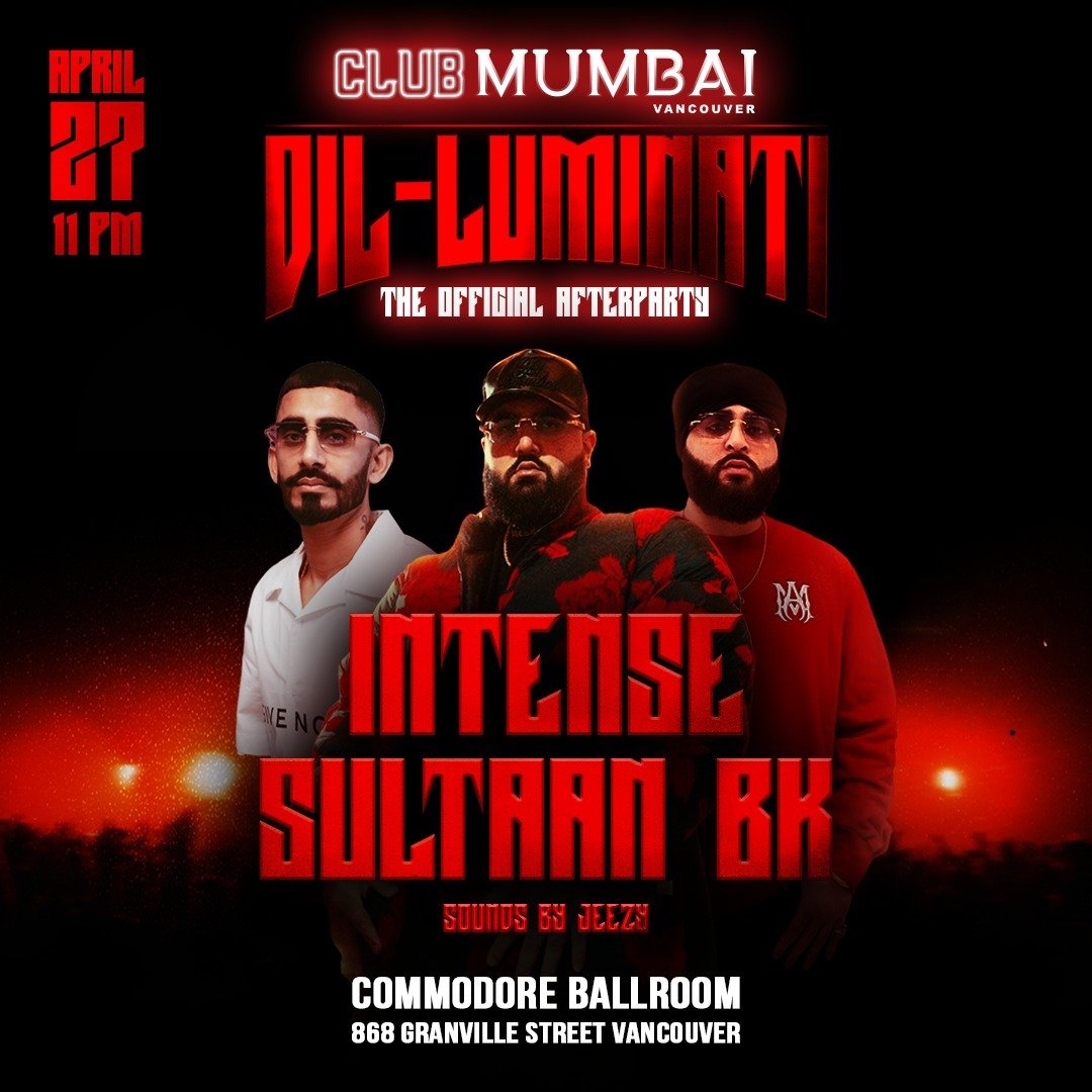 TONIGHT: Didn't get enough of @diljitdosanjh 's music? Keep the night going with Punjabi &amp; Bollywood mixes as @club.mumbai.vancouver hosts the official DIL-LUMINATI after party 🤩

Doors &amp; Show - 11:00pm
Curfew - 3:00am
*all times are subject