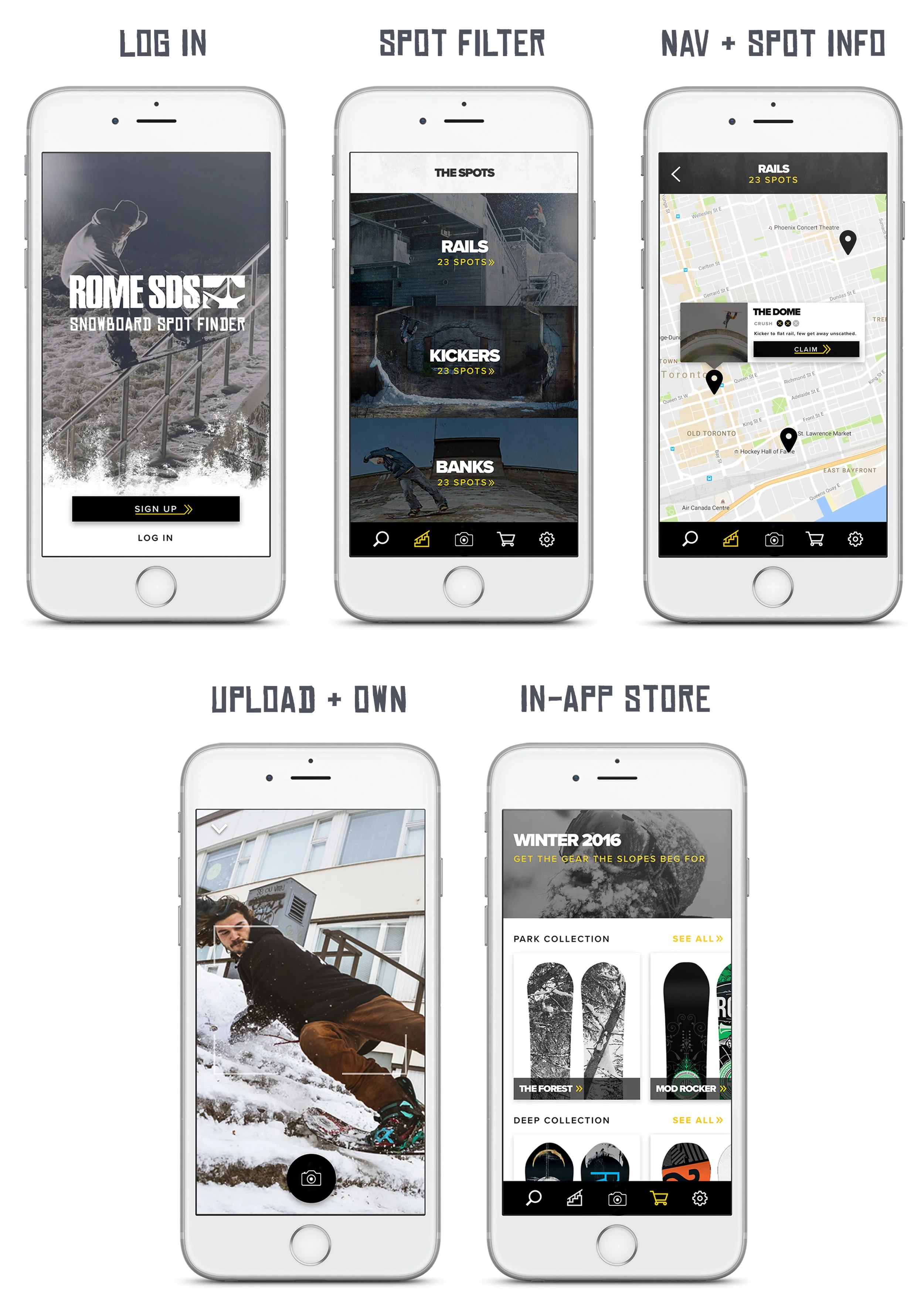 Snowboarders use the Spot Finder App to locate street snowboard spots, rate their difficulty, upload photos and videos to "own" the spot, and purchase Rome products from their phone.