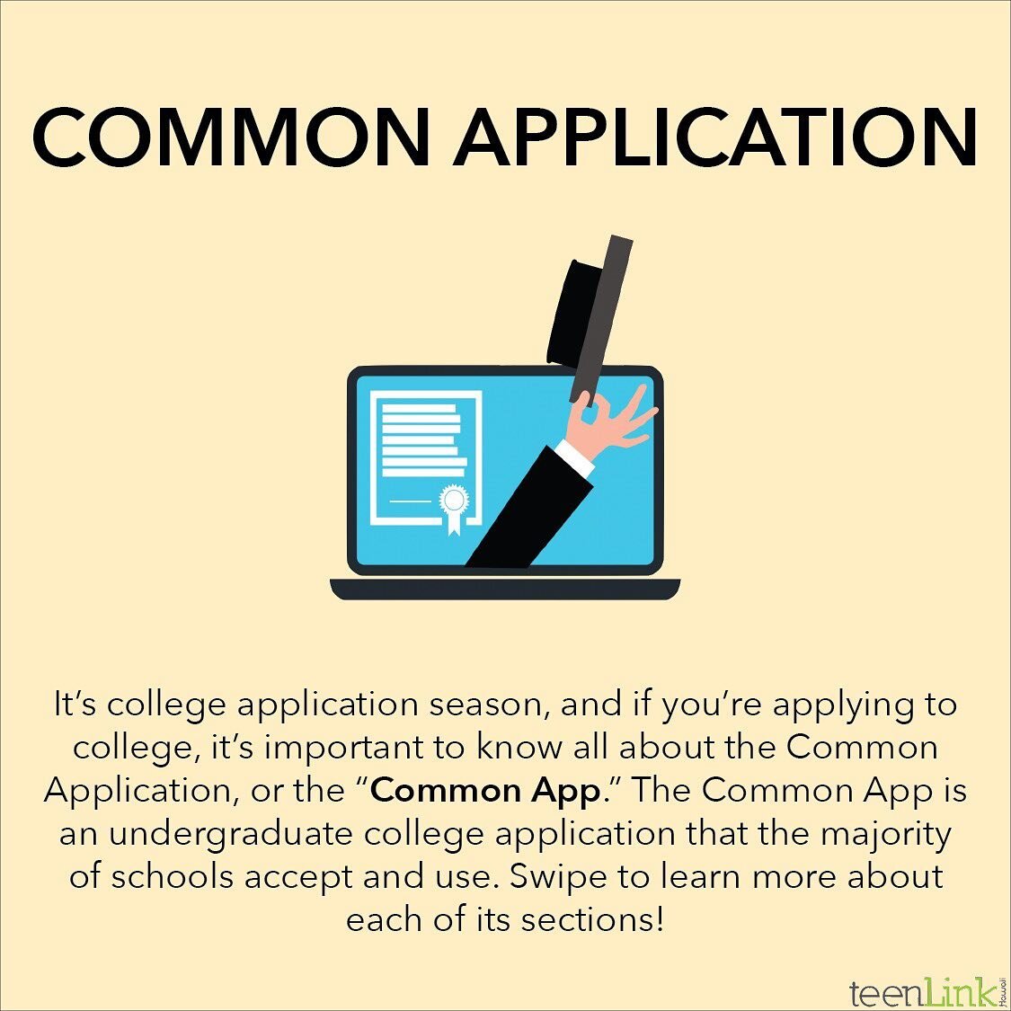 It&rsquo;s currently college application season, so here&rsquo;s a quick guide on the Common Application, something you&rsquo;ll most likely be using if you&rsquo;re a high school senior this year 🎓✍️🏫

#teenlinkhawaii #commonapp #college