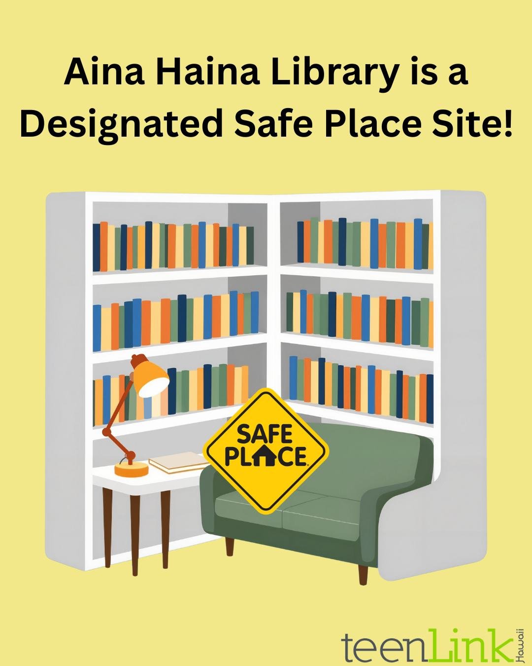 If you ever feel unsafe and need immediate help, Aina Haina Public Library is a designated Safe Place. 🤍