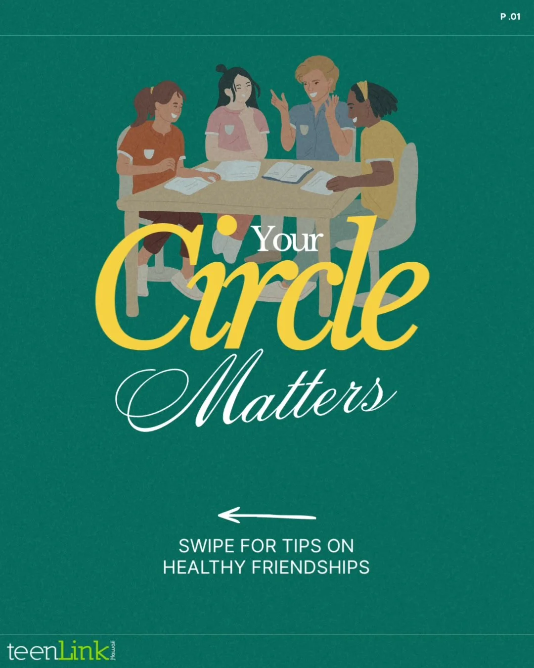 Choose friends who bring out your best!
#TeenLinkHawaii #HealthyRelationships #ChooseYourCircle #SupportSystem