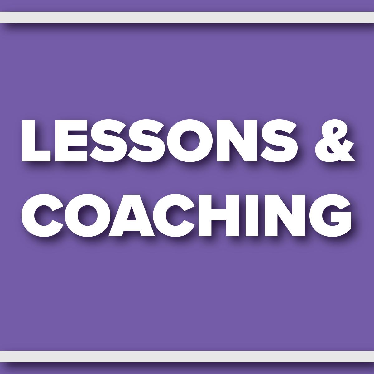 Lessons and Coaching