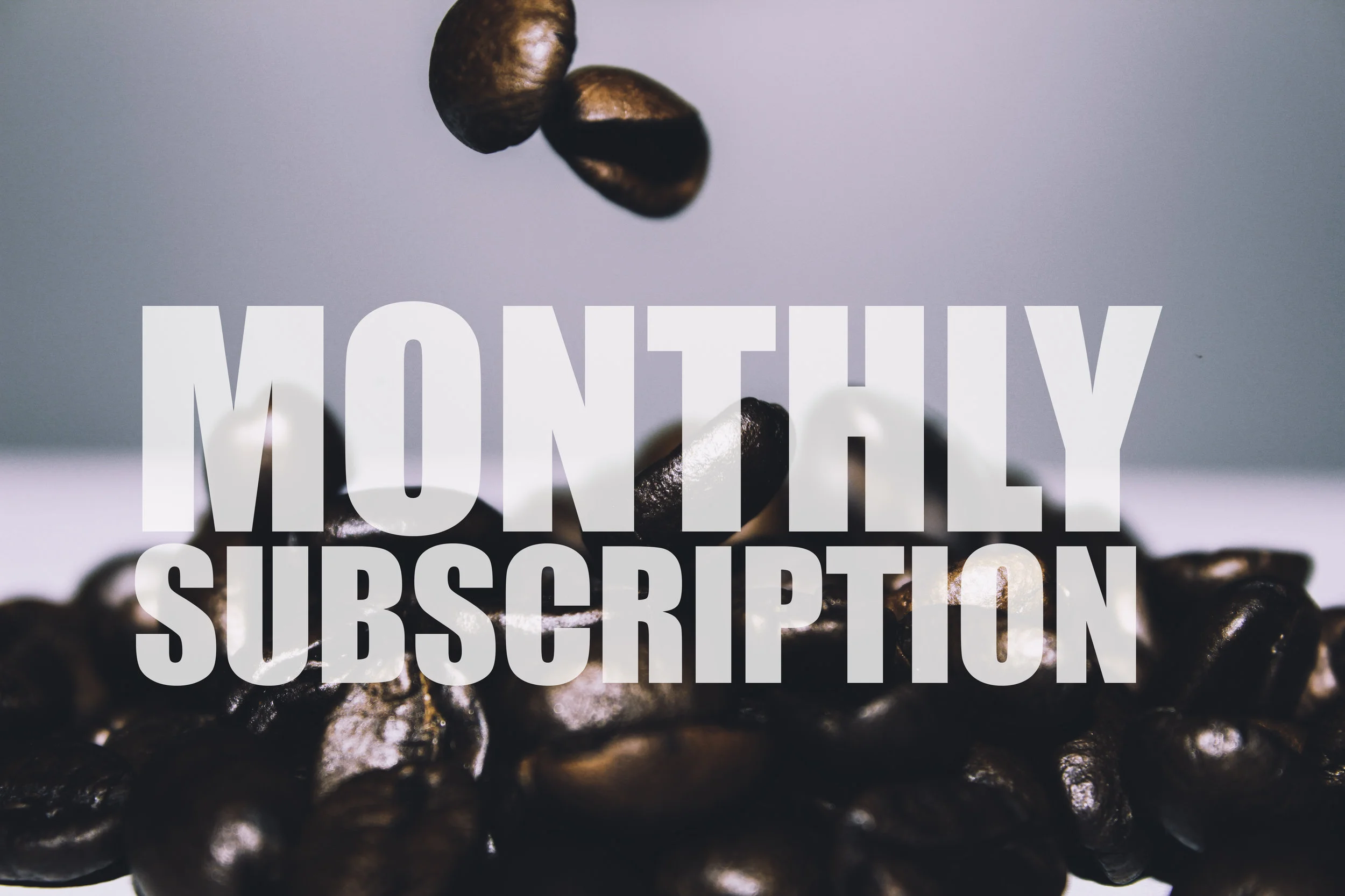 Monthly Coffee Subscription