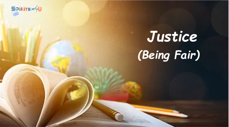 Spiritism4U- Class #22 - Justice (Being Fair)