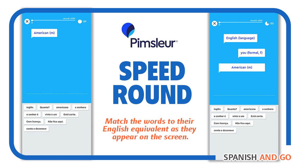Match words to their meaning in English with the Speed Round section in the Pimsleur app. Reinforce your language learning with this supplementary section.