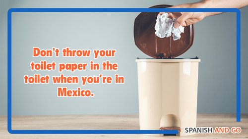 Can you throw toilet paper in the toilet in Mexico?