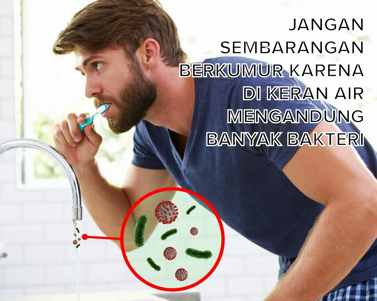 Jangan Sembarangan Berkumur Karena Di Keran Air Mengandung Banyak Bakteri