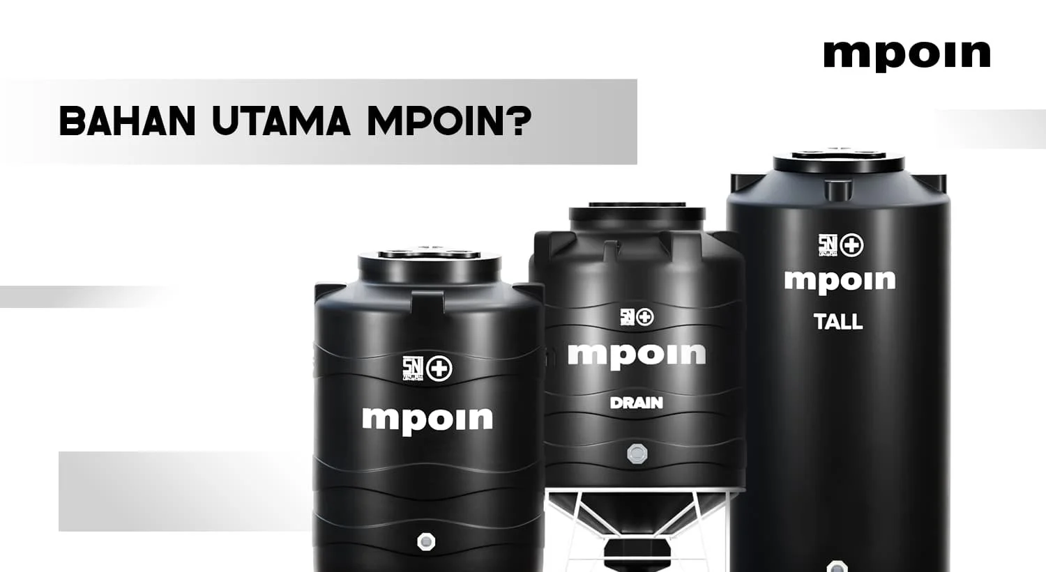 Kenapa MPOIN Memilih LLDPE untuk Water Tank? Ini 5 Alasan Utamanya