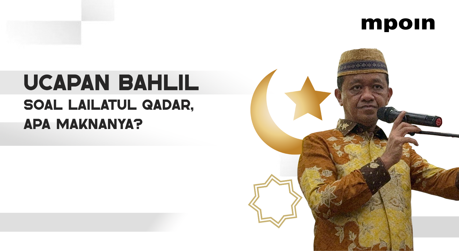 Ramai Ucapan Bahlil, Ini Makna Lailatul Qadar dalam Islam