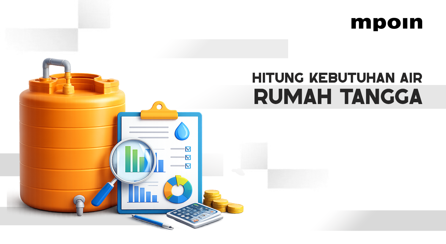 Cara Menghitung Kebutuhan Air Rumah Tangga &amp; Kapasitas Tangki