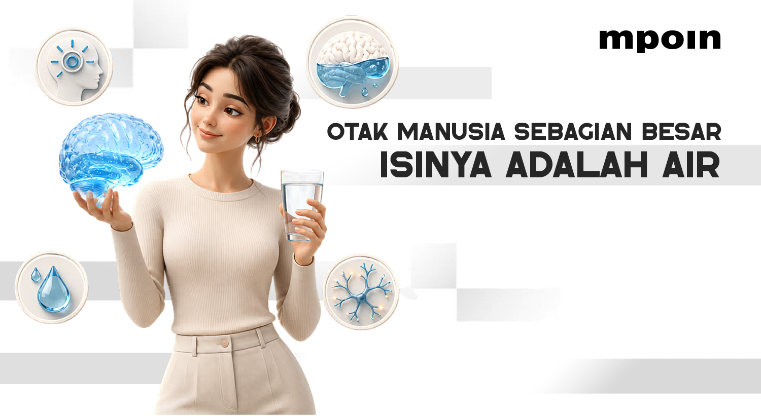 Otak Manusia Sebagian Besar Terdiri dari Air, Ini Faktanya