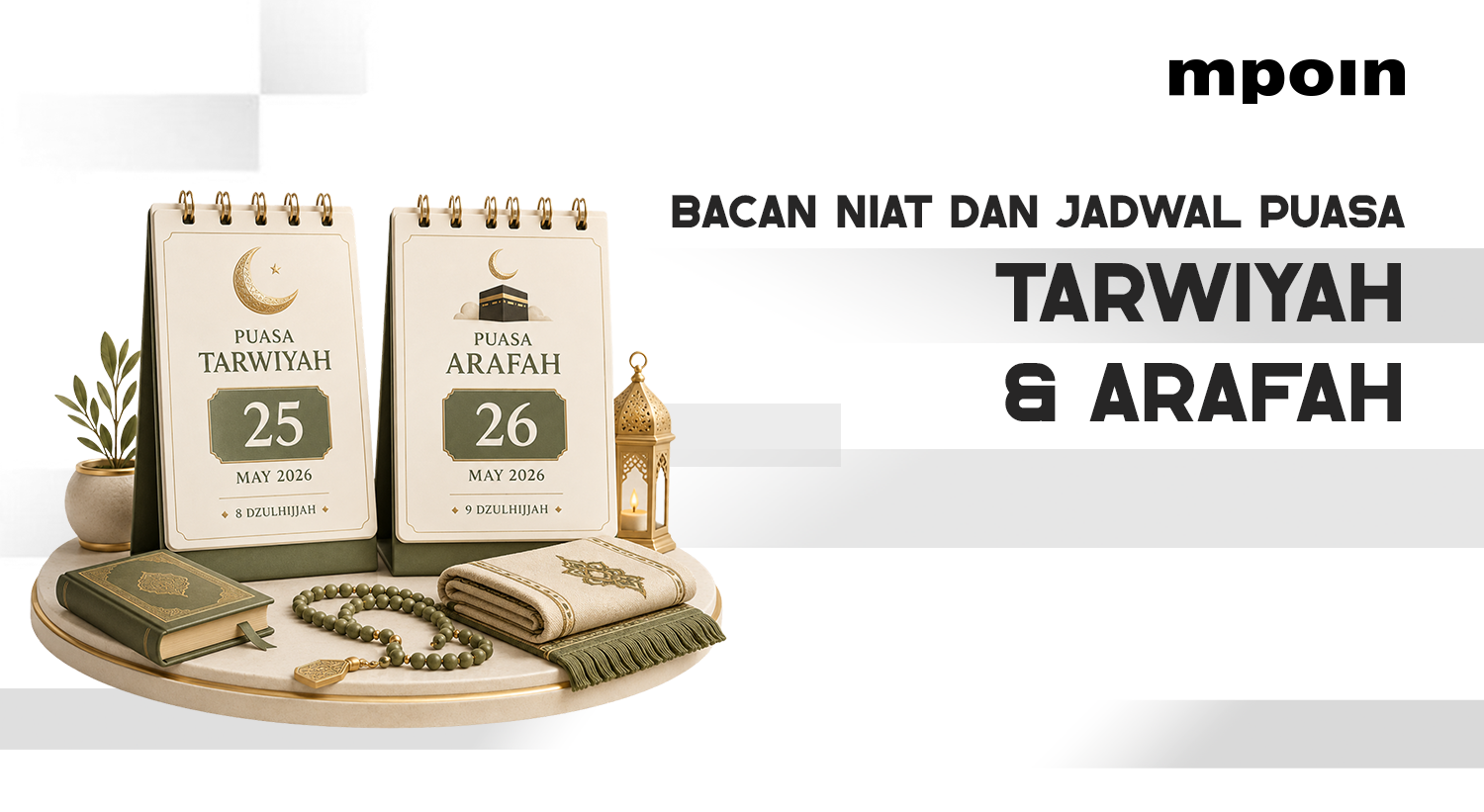 Kapan Puasa Tarwiyah dan Arafah 2026? Ini Jadwal dan Niatnya