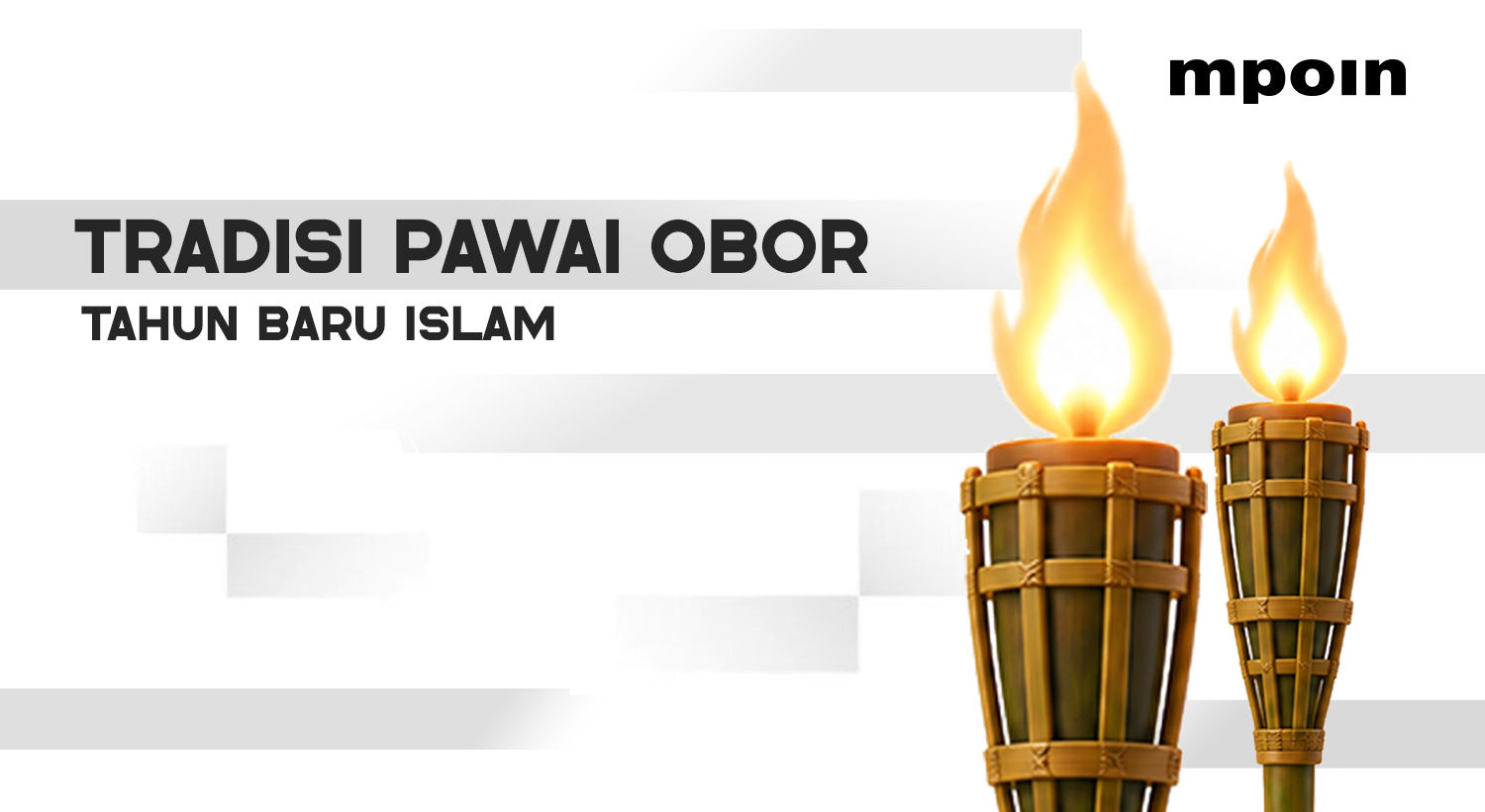 Tradisi Pawai Obor Tahun Baru Islam dan Maknanya di Masyarakat