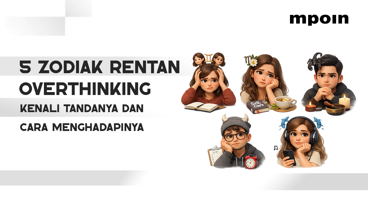 5 Karakter Zodiak yang Rentan Overthinking dan Cara Menghadapinya