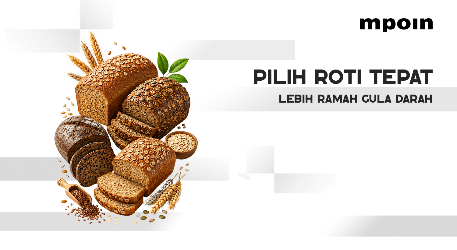 Jangan Asal Pilih! Ini Jenis Roti yang Lebih Aman untuk Penderita Diabetes