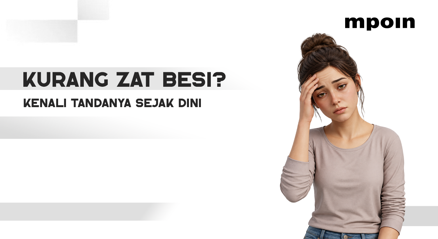 5 Tanda Tubuh Kekurangan Zat Besi yang Perlu Diwaspadai
