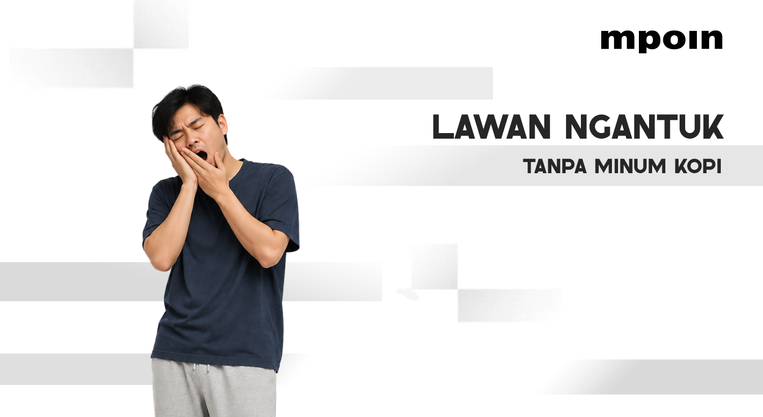 Selain Kopi, Ini 5 Minuman yang Bisa Bantu Atasi Rasa Ngantuk