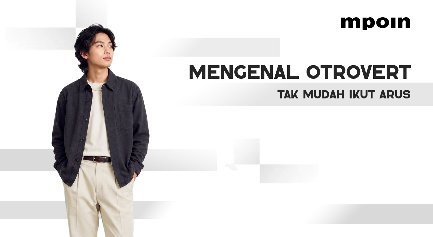 Mengenal Otrovert, Tipe Kepribadian yang Tidak Mudah Ikut Arus