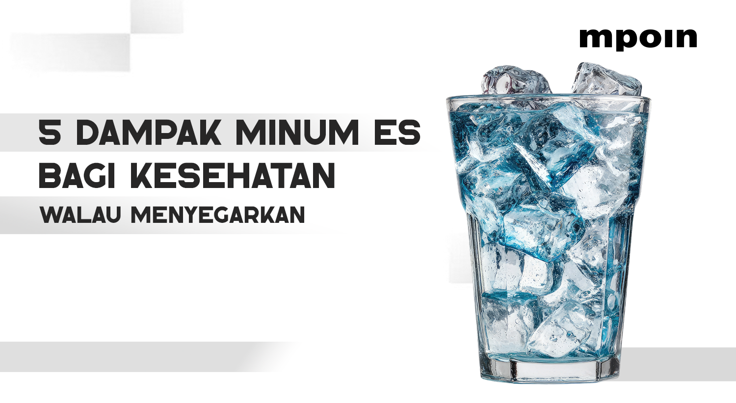 Walau Menyegarkan, Ini 5 Dampak Terlalu Sering Minum Es bagi Kesehatan&nbsp;