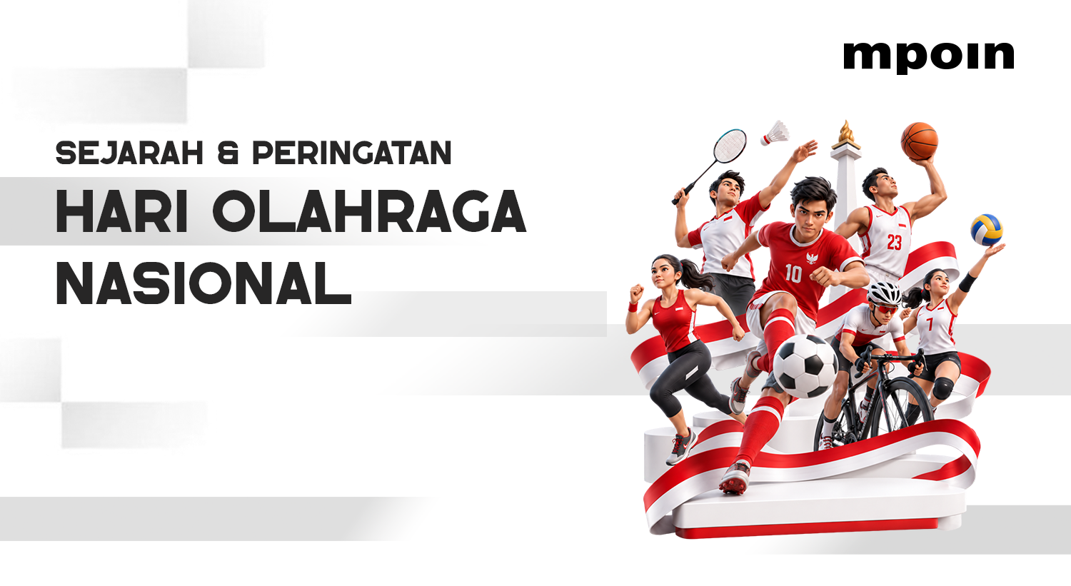 Kenapa 9 September Diperingati sebagai Hari Olahraga Nasional? Ini Sejarahnya