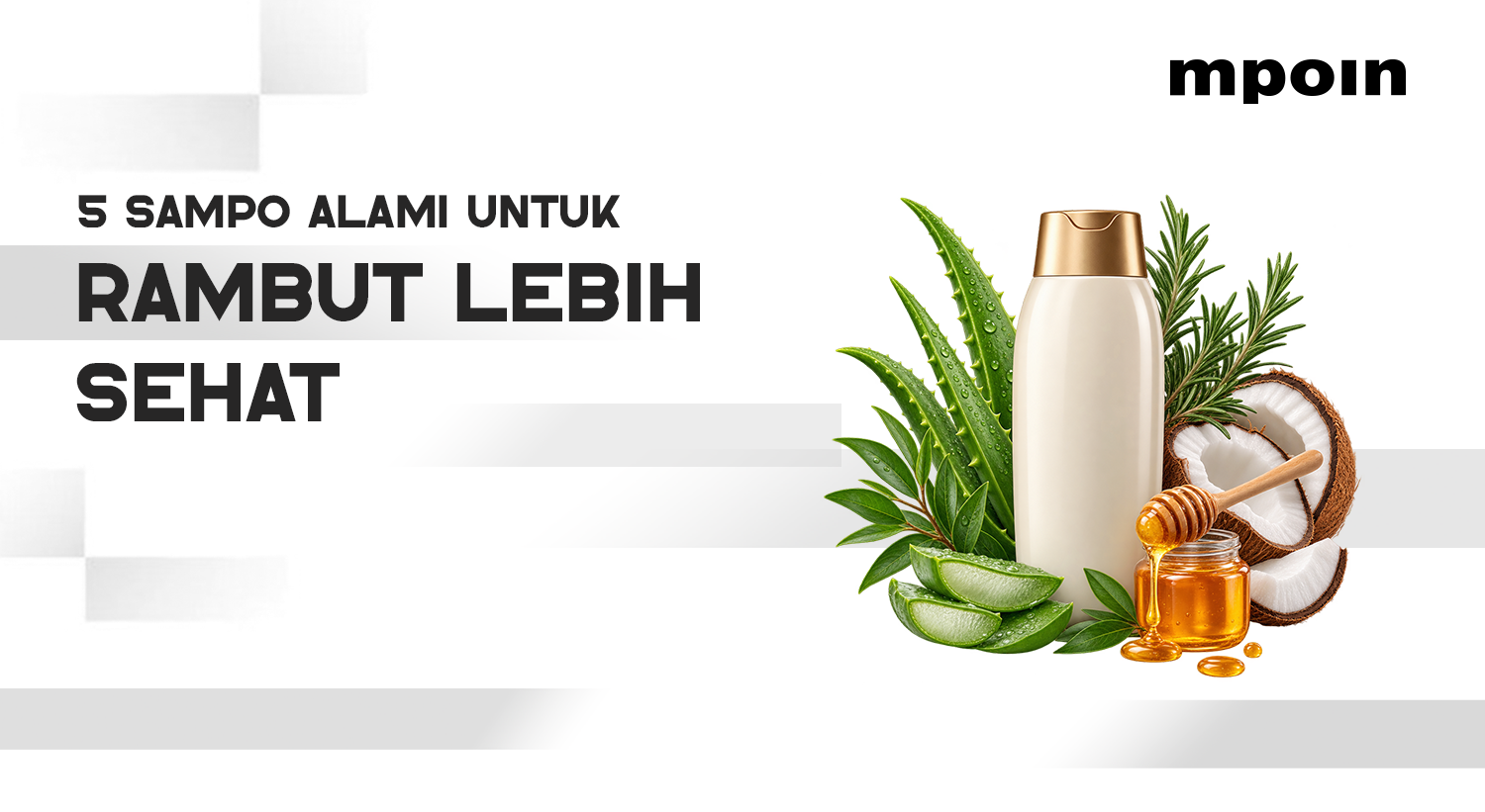 Mau Rambut Lebih Sehat? Ini 5 Sampo Berbahan Alami yang Bisa Dicoba