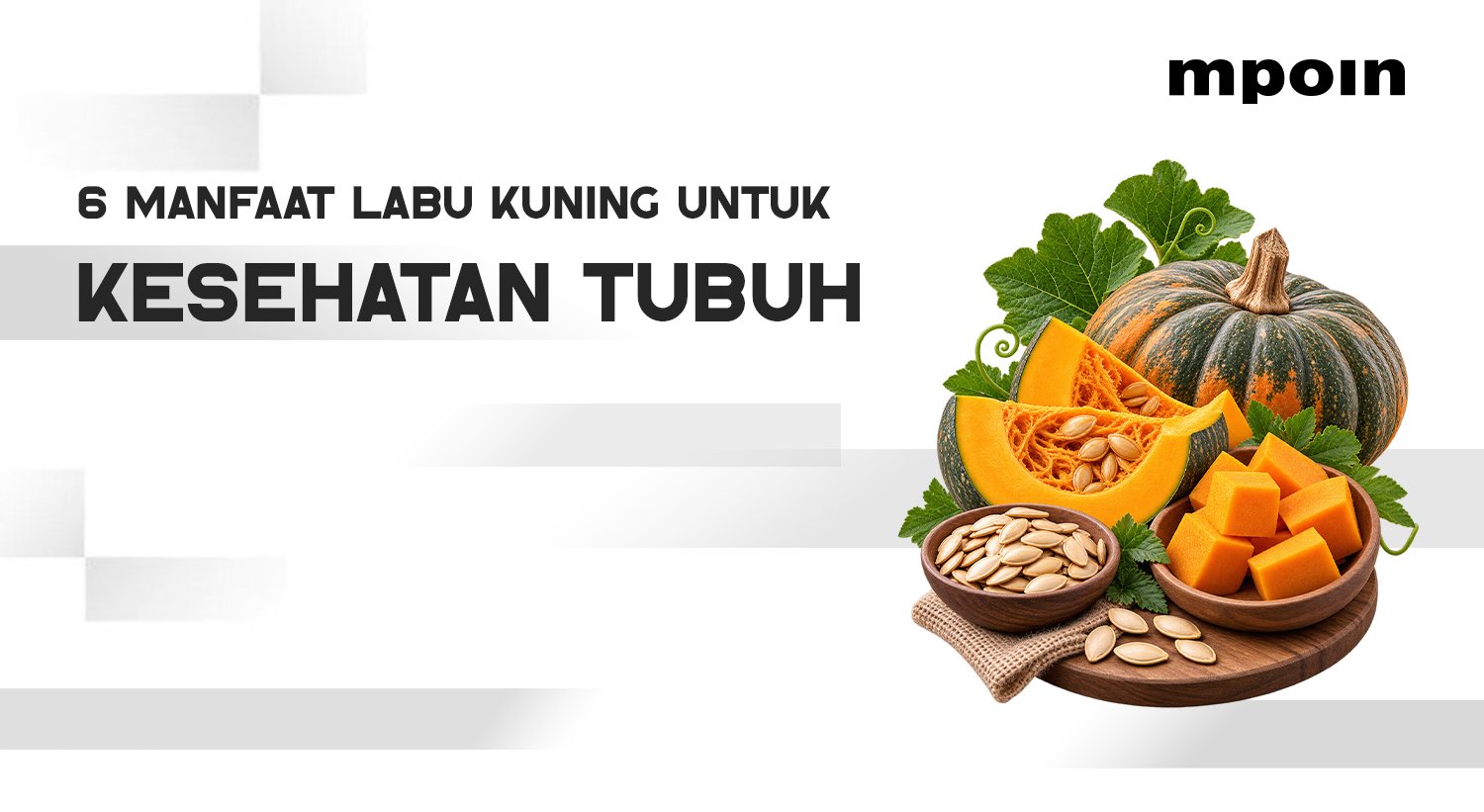 Punya Banyak Nutrisi, Ini 6 Manfaat Labu Kuning untuk Kesehatan Tubuh