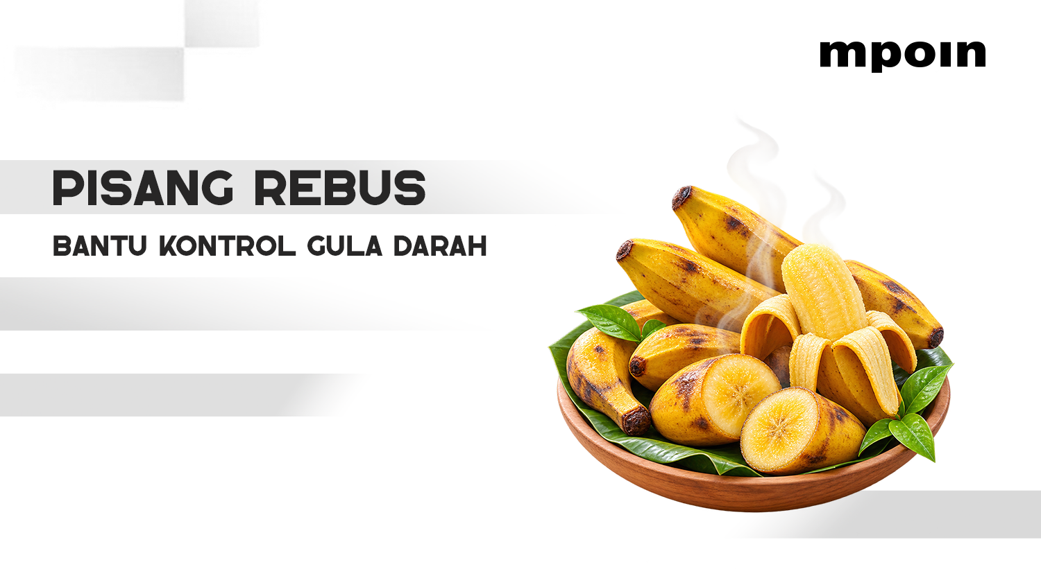 Bisa Bantu Jaga Gula Darah, Ini 5 Manfaat Pisang Rebus untuk Kesehatan