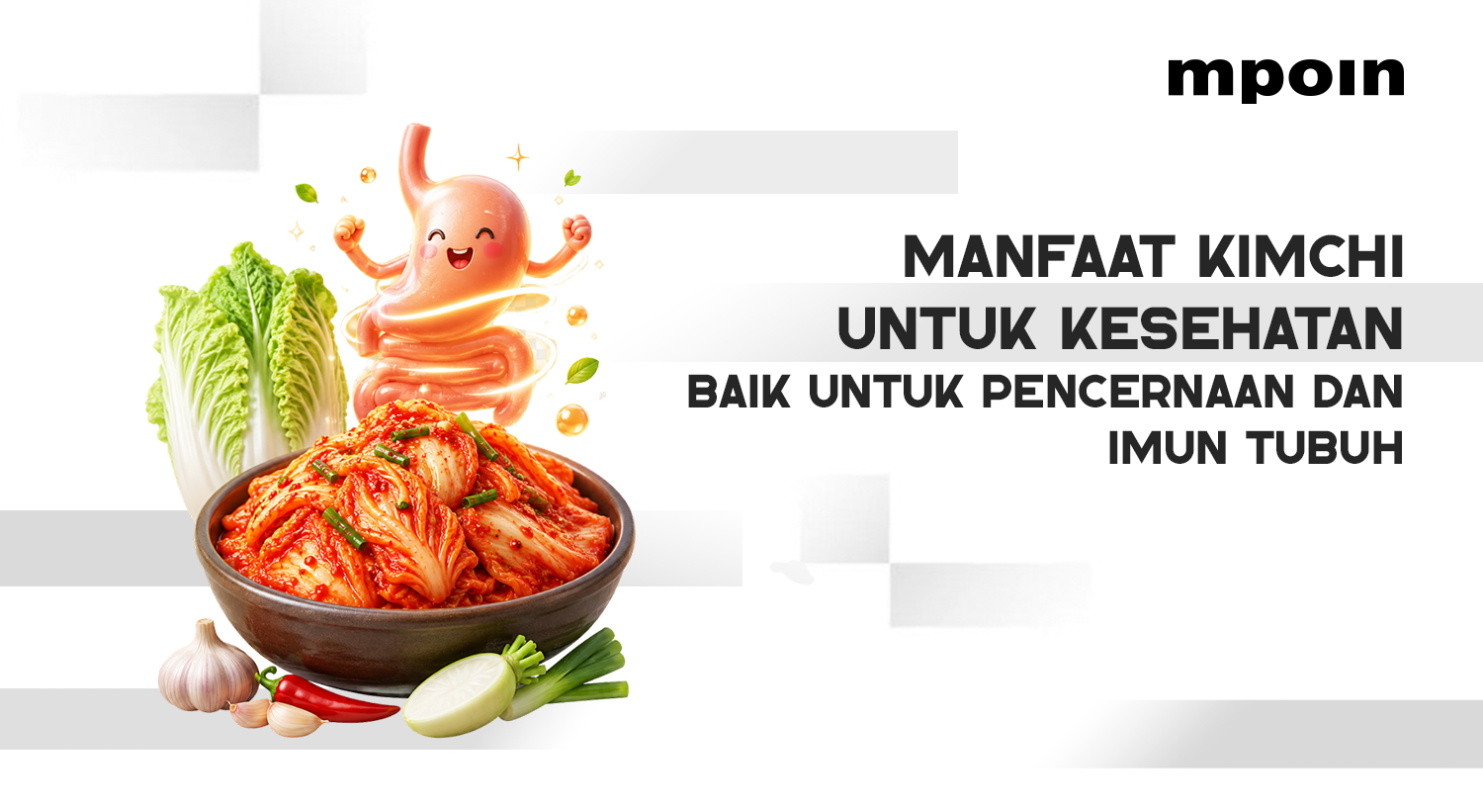 Kenali Manfaat Kimchi bagi Kesehatan Tubuh yang Jarang Diketahui