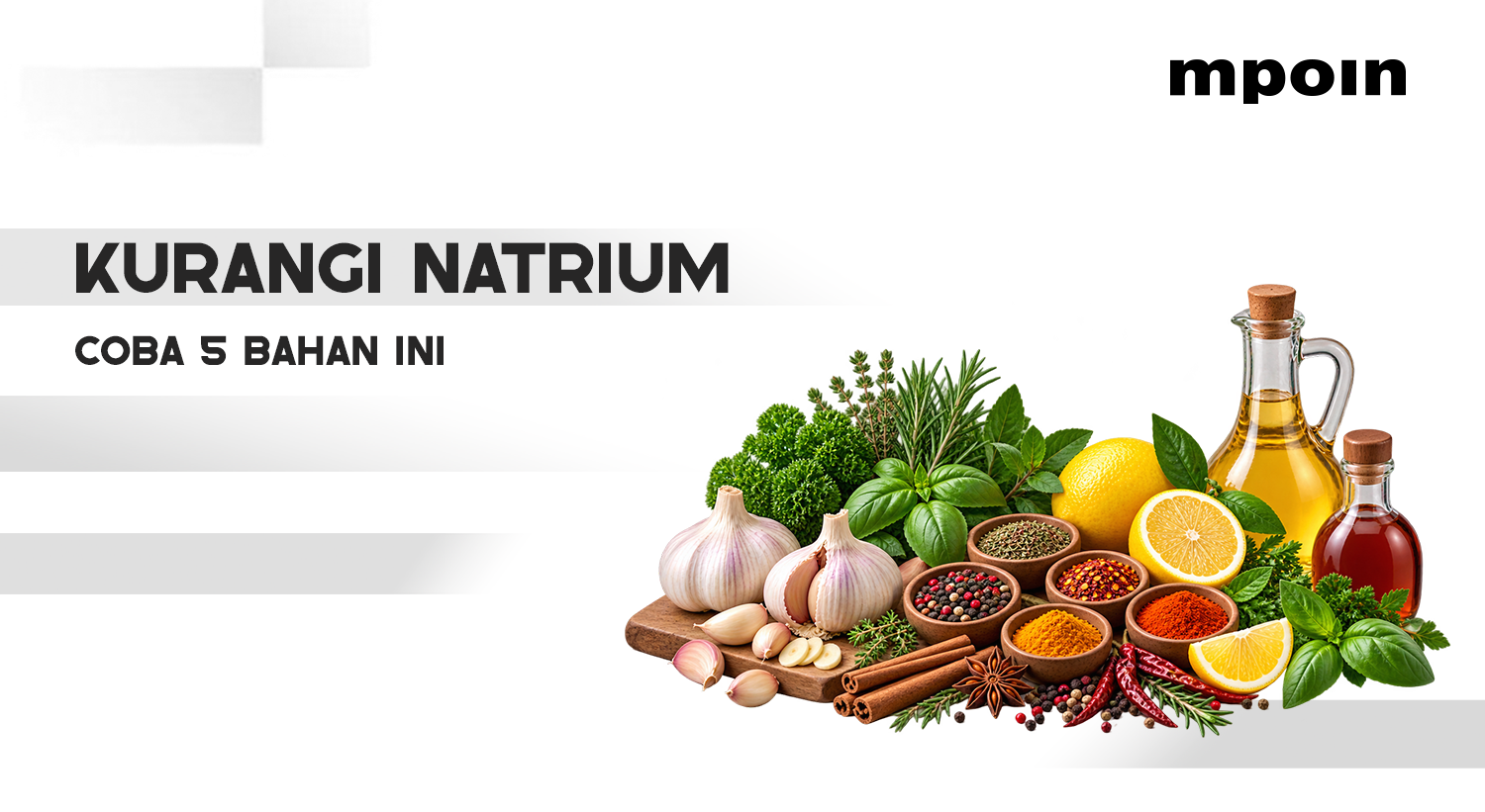 Mau Kurangi Natrium? Coba 5 Bahan Pengganti Garam Ini! 