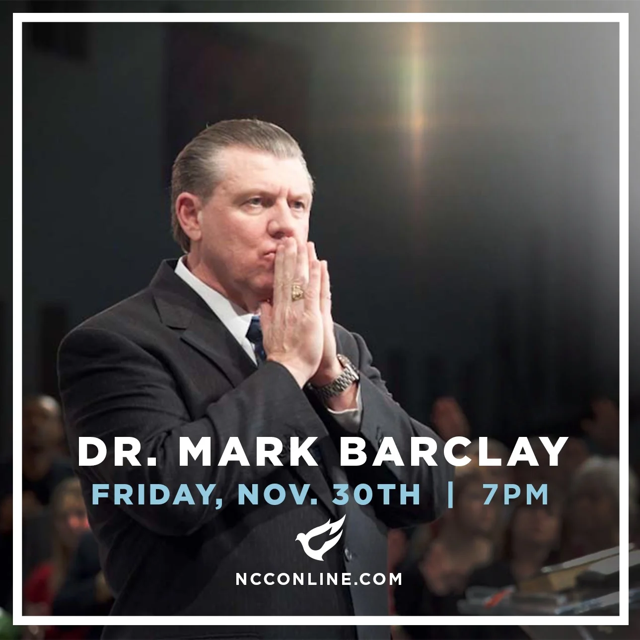 Join us Friday, November 30th at 7 pm as we host Dr. Mark T. Barclay at New Creation Church. Pastor Barclay has over 40 years in the ministry, traveling the world over, preaching the uncompromised Word of God and preparing God's people for His coming. His ministry reaches millions of homes around the world on FOX, cable TV networks, and the internet. You can learn more about Dr. Mark Barclay at http://www.marktbarclay.com/ Children's ministry for all ages will be available.