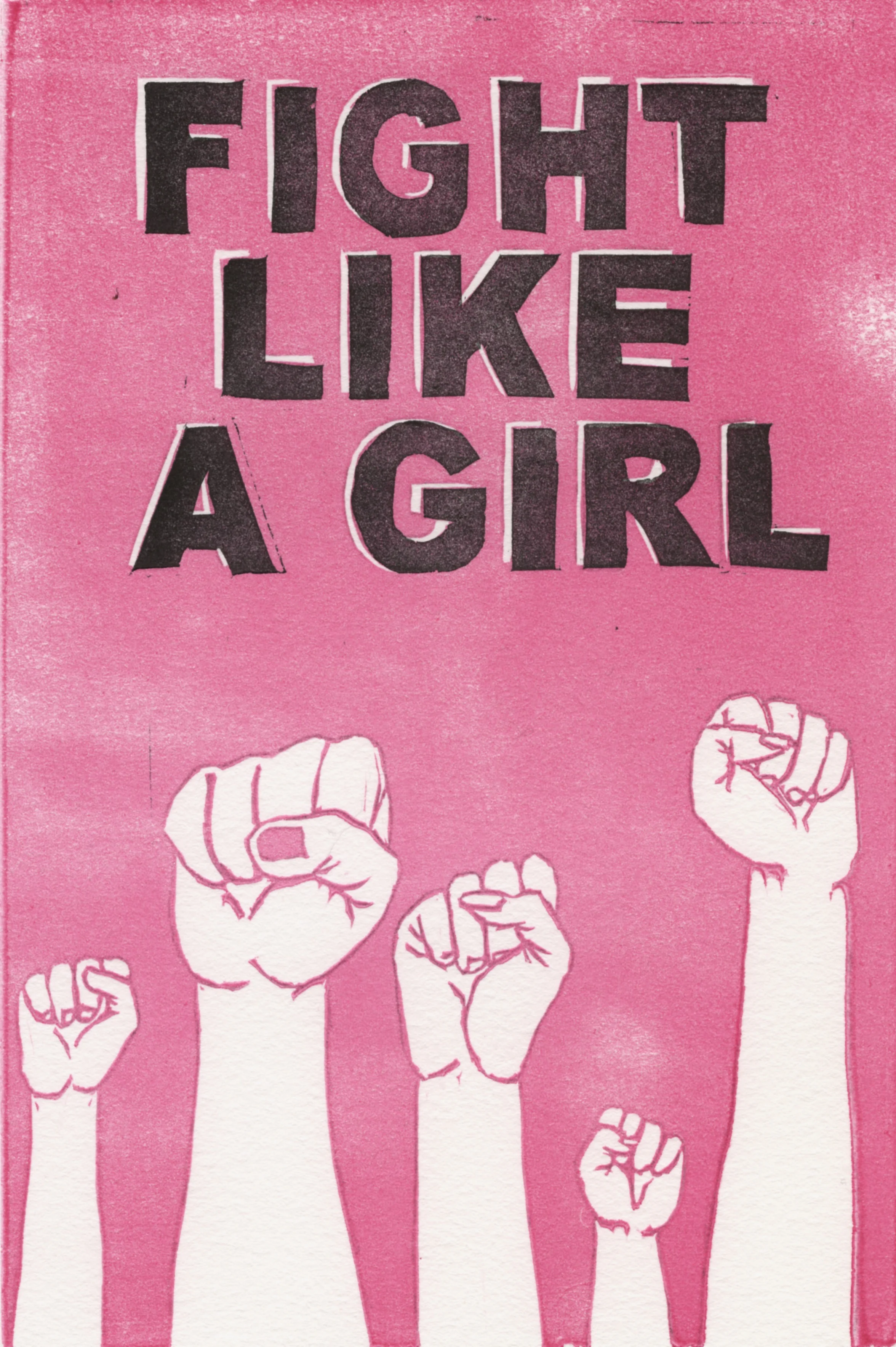 FIGHT LIKE A GIRL