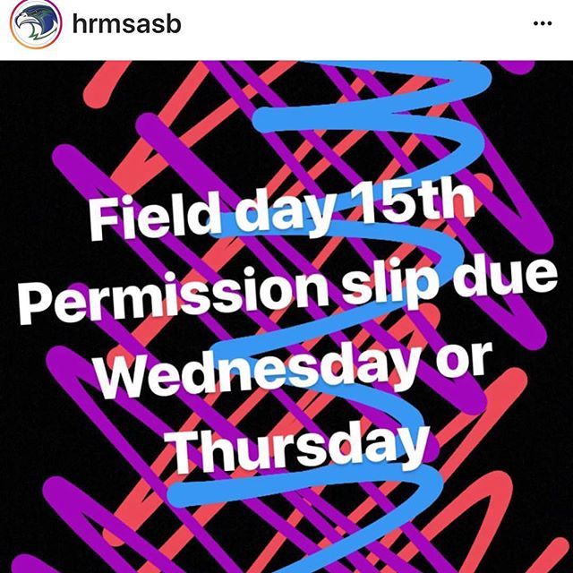 Field Day is Thursday (sharing from @hrmsasb ) ... so many fun things at the end of the year!!
