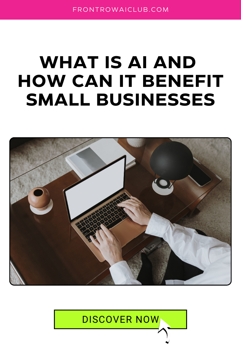 What is AI and How It Benefit Small Businesses