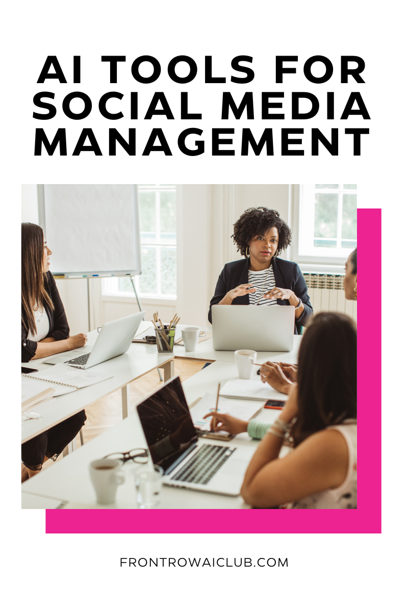 AI Tools For Social Media Management