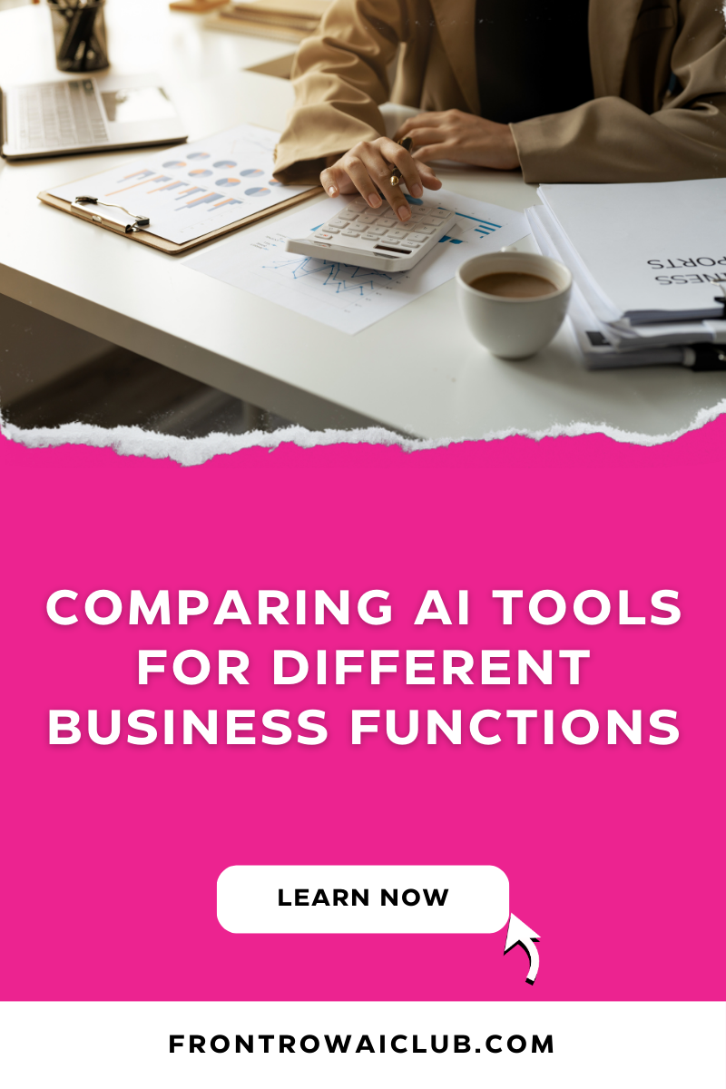 Comparing AI Tools For Different Business Functions