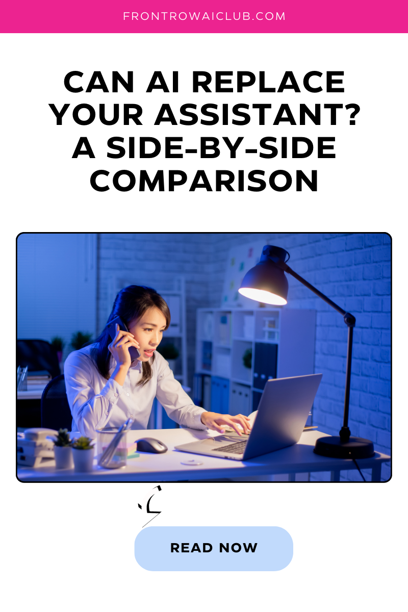 Can AI Replace Your Assistant? A Side-by-Side Comparison