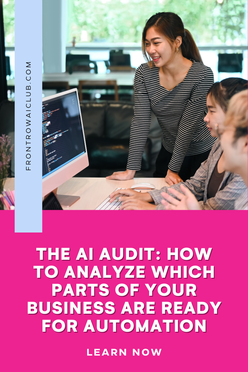 The AI Audit: How to Analyze Which Parts of Your Business Are Ready for Automation