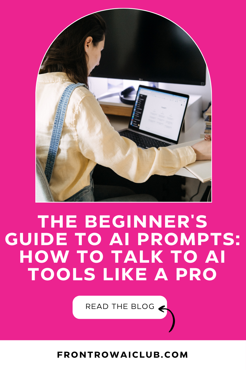 The Beginner's Guide to AI Prompts: How to Talk to AI Tools Like a Pro ...
