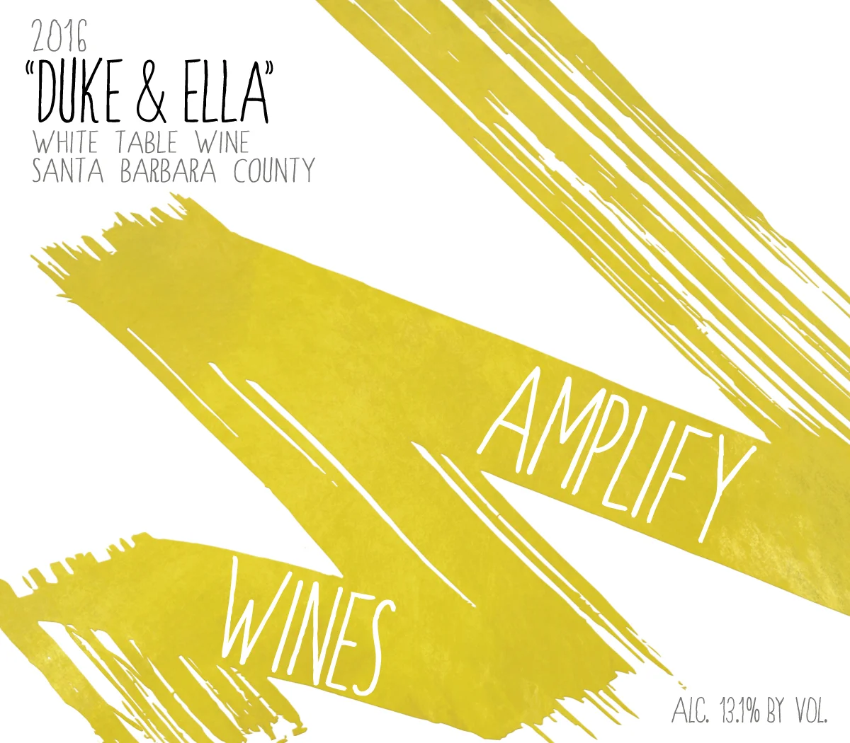 2016 "Duke and Ella" - White Blend, Santa Barbara County 