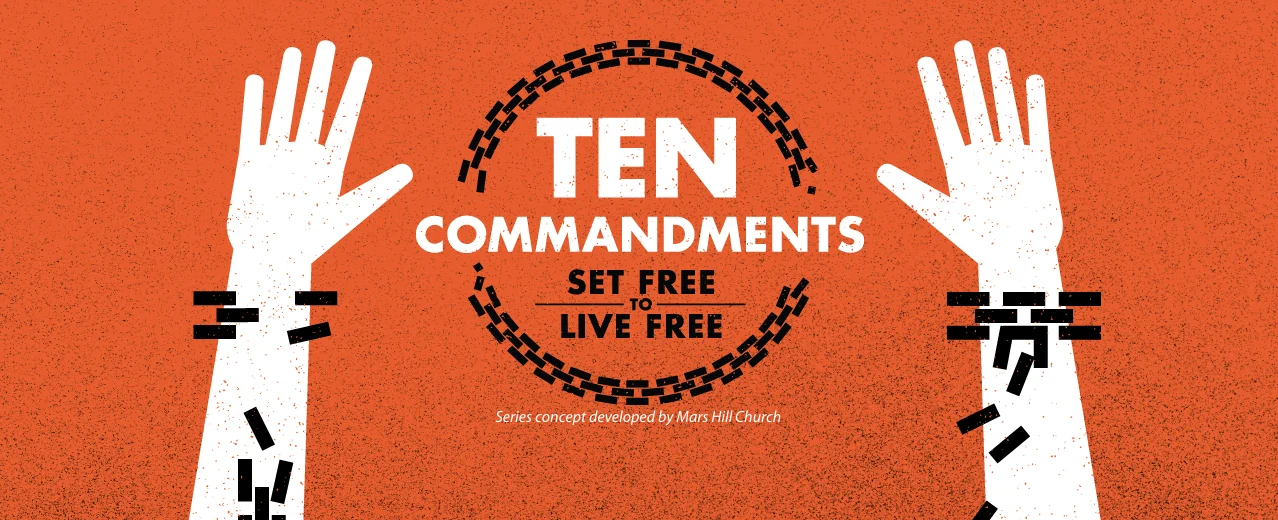 The Ten Commandments: Guideposts to Living Free