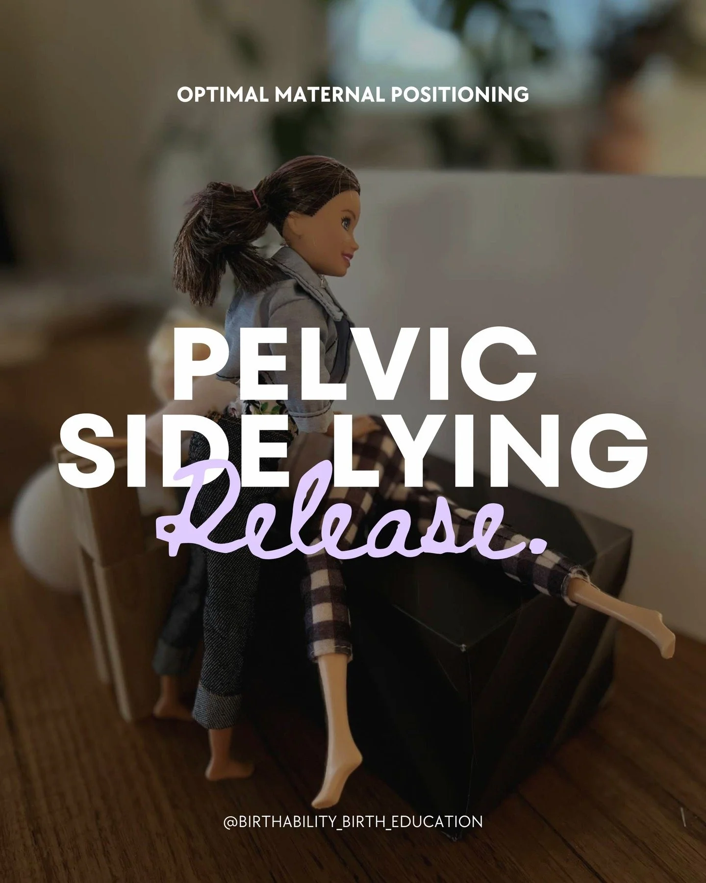 Side-Lying Release (Barbie + Skipper edition):

Because even Barbie needs some alignment in pregnancy&hellip; and Skipper&rsquo;s clearly training as a doula &amp; OMP Educator too.

So, what&rsquo;s the deal with Side-Lying Release? At first glance 