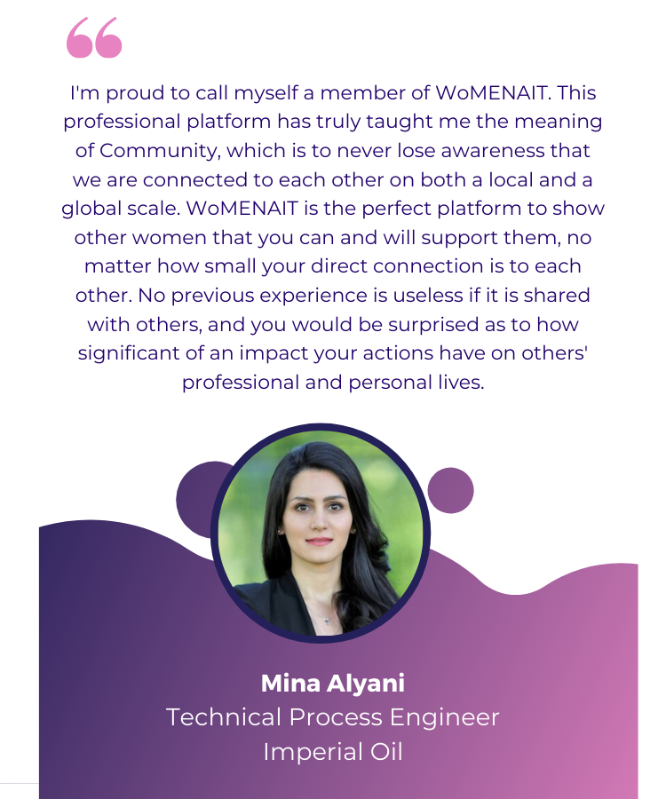 Thank you Sepideh and Women of MENA in Tech for the bold and beautiful way you have embraced diversity in tech and put our community on the map. WOMENAIT helped me meet in investors and learn about the startup world .png