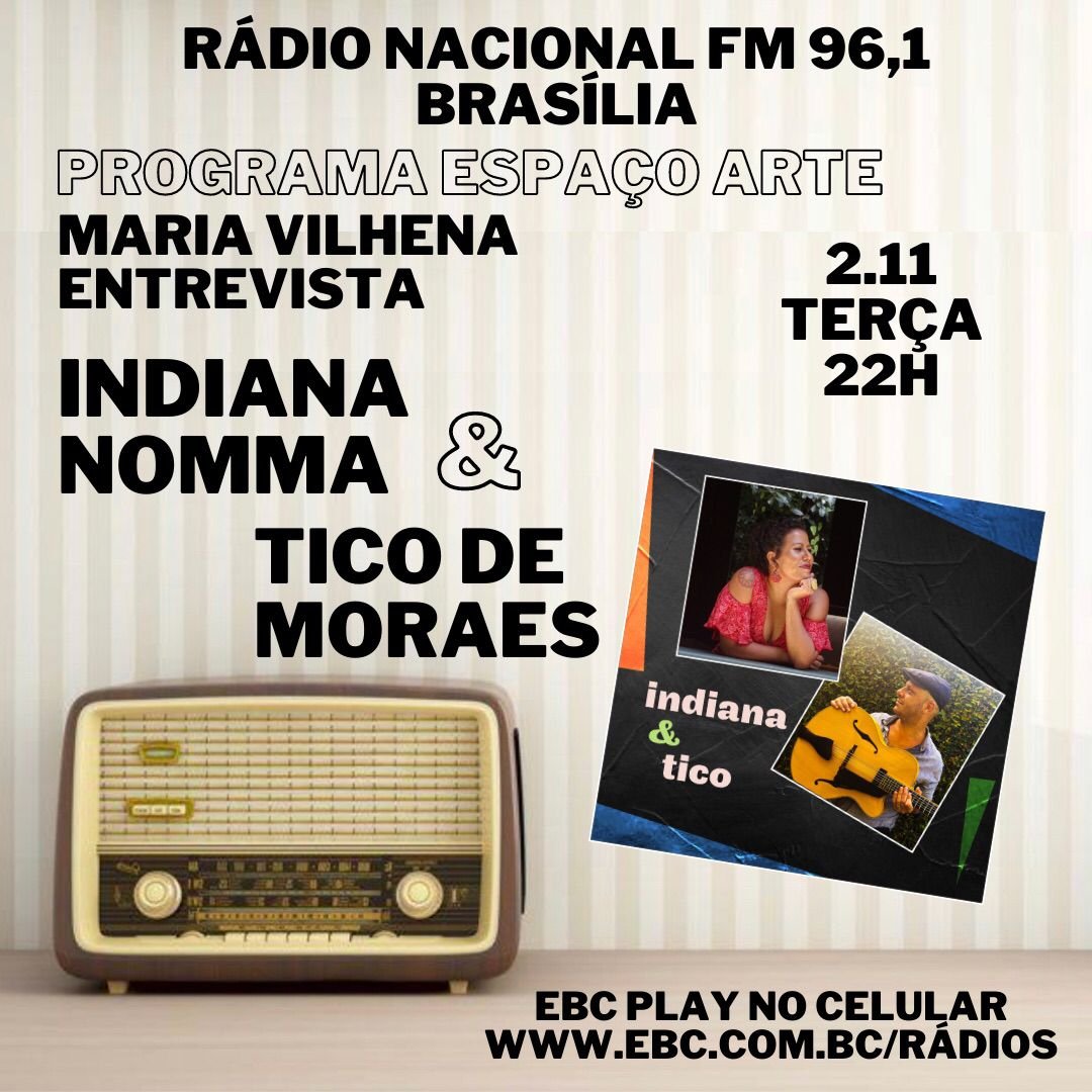 Indiana Nomma &amp; Tico de Moraes são entrevistados na Rádio Nacional de Brasília