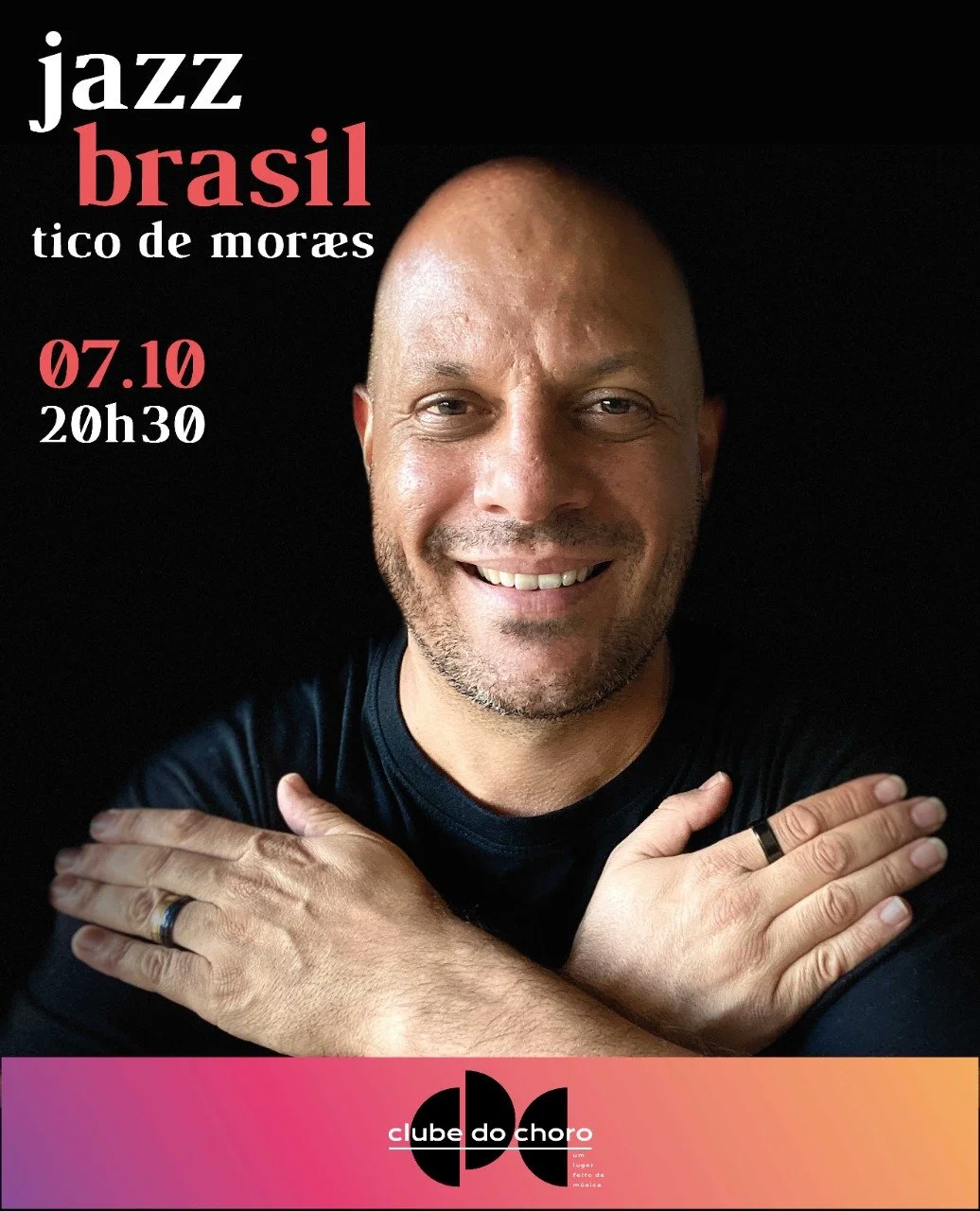 Tico de Moraes no Clube do Choro, dia 07 de outubro.