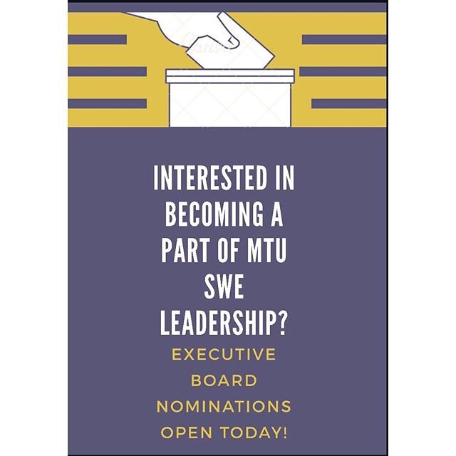 Are you interested in joining MTU SWE leadership? E-board nominations are officially open today! Check your email for the list of positions and their descriptions.  If interested, email mbrunet@mtu.edu your desired position, a short paragraph explain
