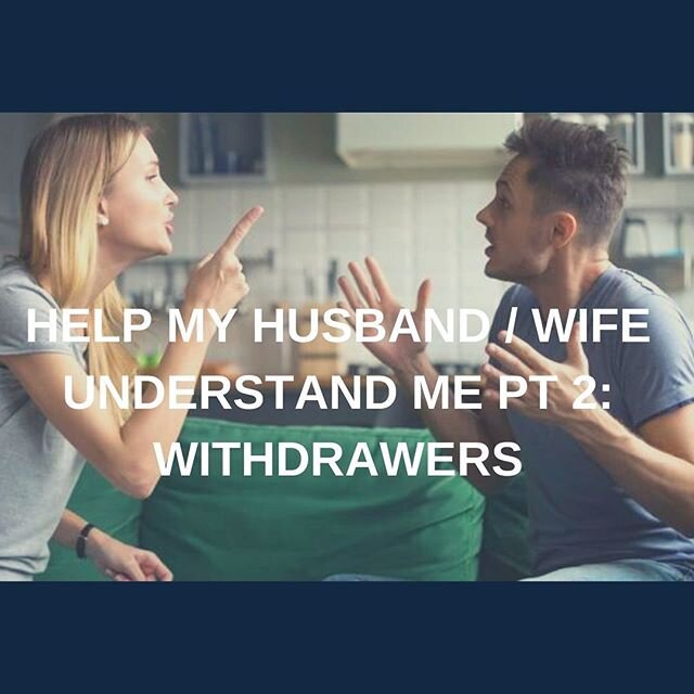 Withdrawers tend to avoid their own difficult emotions and those of their partner. They can minimize, dismiss, &ldquo;shut down,&rdquo; &ldquo;wall up,&rdquo; &ldquo;still face,&rdquo; or even physically leave when they feel the emotional intensity h