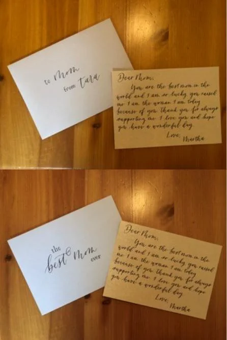 Personalized Mother’s Day Cards with Envelopes ($15) **can be created at event or ordered beforehand**