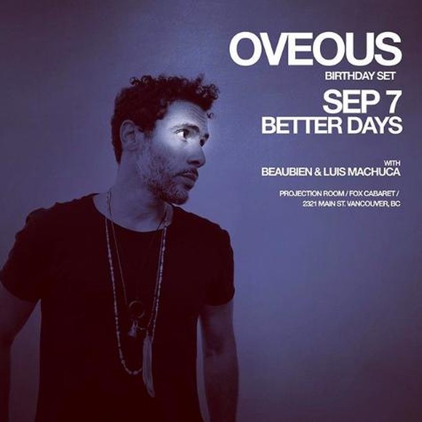 Up in The Projection Room tonight @dj_luis_machuca + @dj_beaubien present a very special Better Days birthday takeover by @oveous! guestlist@foxcabaret.com for free cover spots 🔥