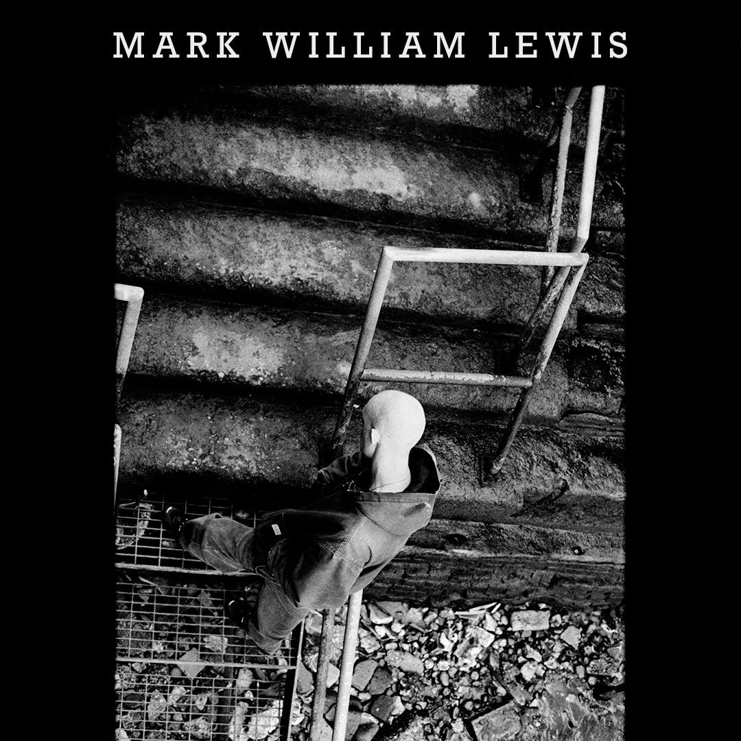 Mark William Lewis **SOLD OUT**