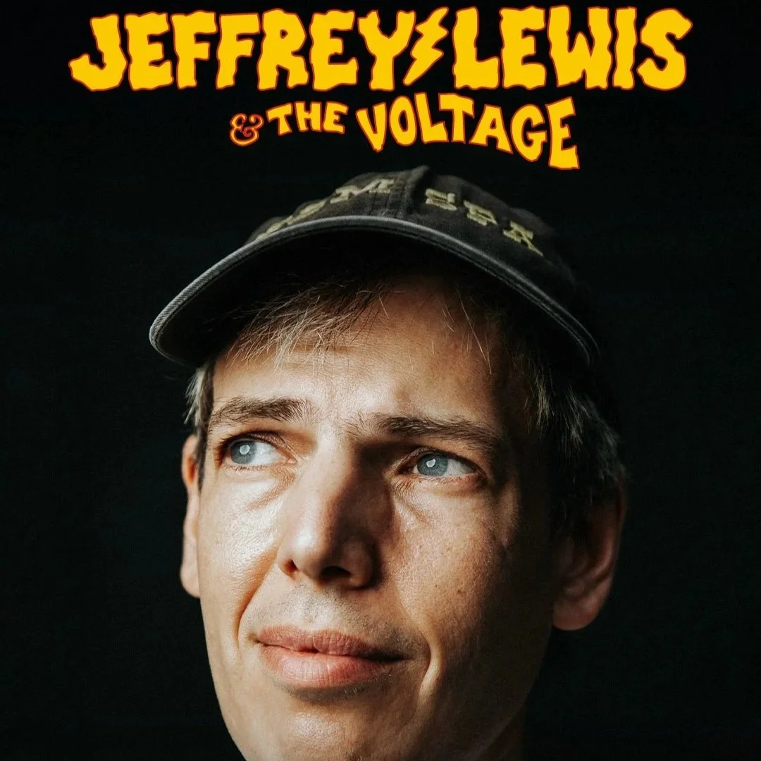 Jeffrey Lewis &amp; The Voltage